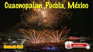 Pirotecnia en Festividad de Cuacnopalan Puebla, 1er capitulo enero 2023 parte 2