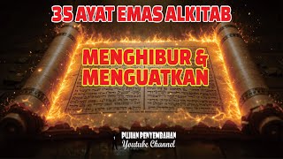 Puji Tuhan  Ini 35 Ayat Emas Alkitab Firman Yang Memberi Penghiburan Dan Kekuatan  Firman Tuhan