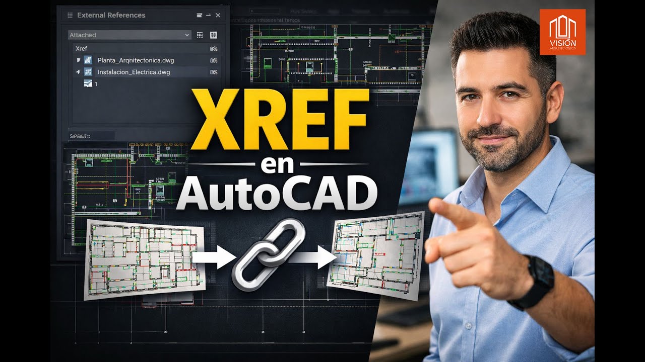 2. Referencias Externas (XREF) en AutoCAD 🔗 | Trabaja más rápido y sin errores en proyectos grandes