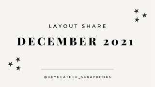 December 2021 Layout Share - 29 Layouts!