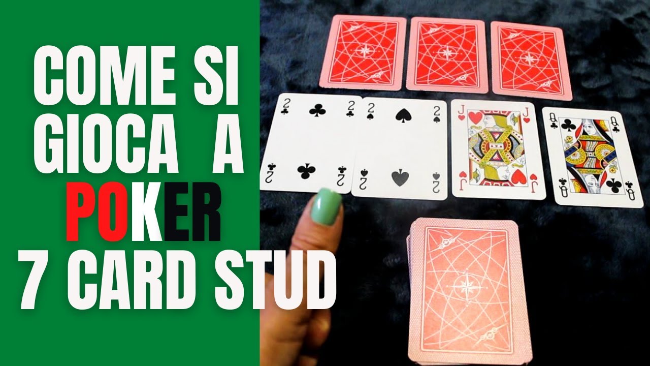 Come si gioca a POKER SEVEN CARD STUD ♠♥♦♣.Tutorial completo - YouTube