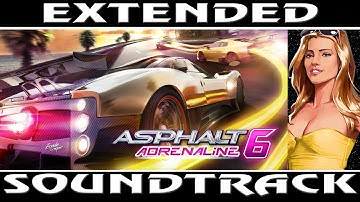 1. MAIN THEME - ASPHALT 6: ADRENALINE [OST] - EXTENDED