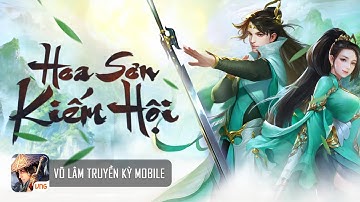 VÕ LÂM TRUYỀN KỲ MOBILE | HOA SƠN KIẾM HỘI