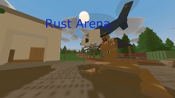 RUST ARENA -MONTAGE-Unturned