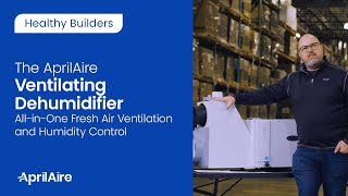 The AprilAire Ventilating Dehumidifier | AllinOne Fresh Air Ventilation and Humidity Control