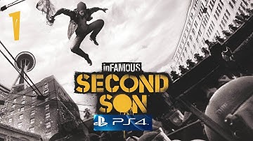 Infamous Second Son Walkthrough Part 1 PS4 Gameplay 1080p HD