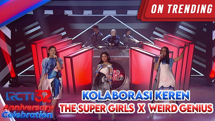 WEIRD GENIUS X LYODRA X TIARA ANDINI X ZIVA [TANPA BATAS WAKTU] | RCTI 32 ANNIVERSARY