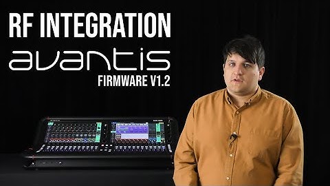 Avantis Tutorial -  Shure RF Integration with Dante