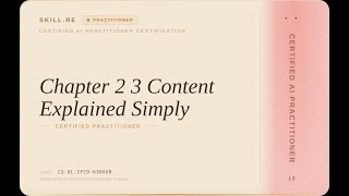 Certified AI Practitioner: Chapter 2 3 Content Explained Simply