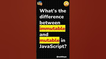 What’s the difference between immutable and mutable in JavaScript? #shorts #javascript