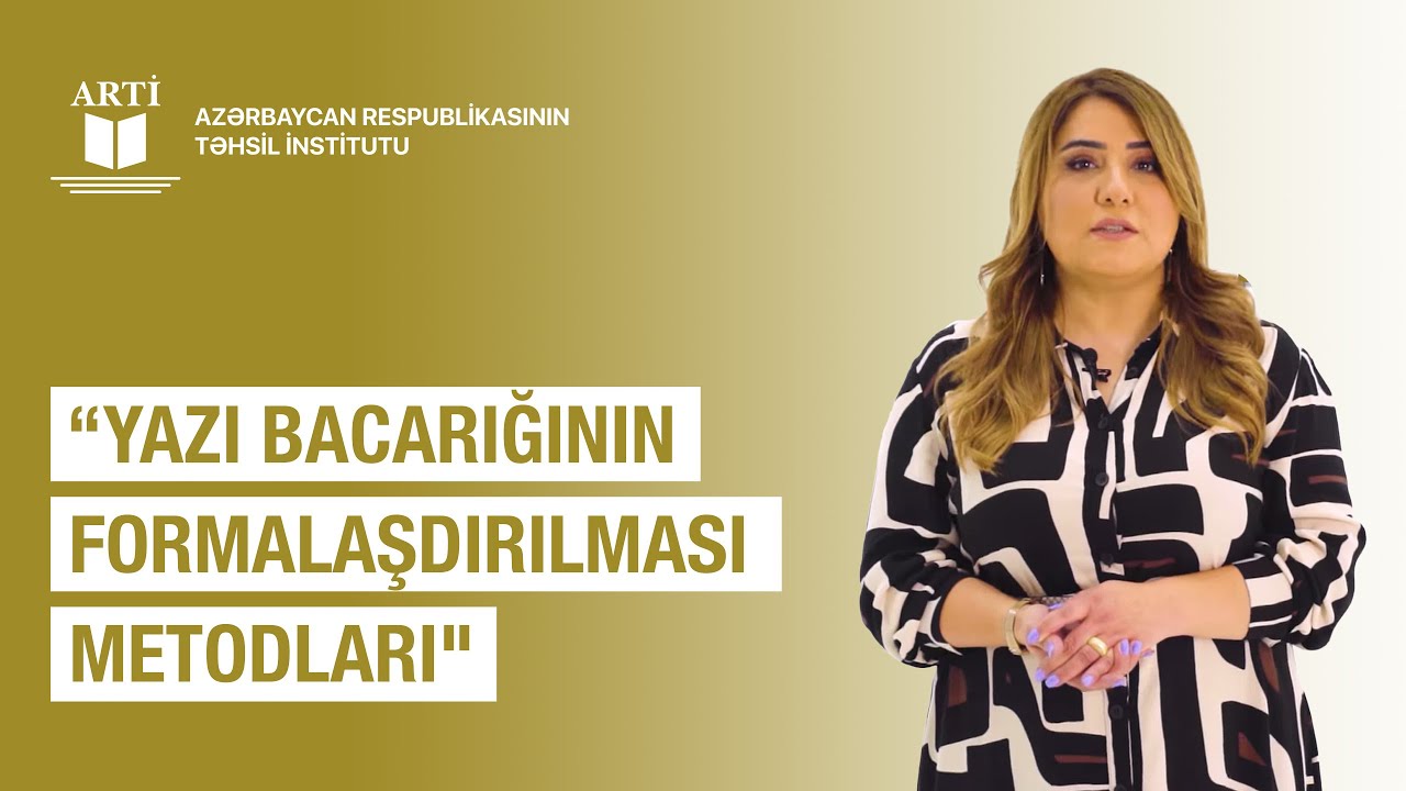 Yazı bacarığının formalaşdırılması metodları