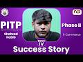 🎓 PITP Phase II – Batch IV - Success Stories of Students 🚀