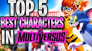 *UPDATED* The Top 5 BEST Characters in Multiversus!