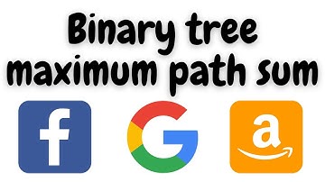 Binary tree maximum path sum leetcode | binary tree maximum path sum python | leetcode