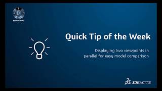 Quick Tips | Parallel Viewpoints | DASSAULT SYSTEMES 3DEXCITE Wealth