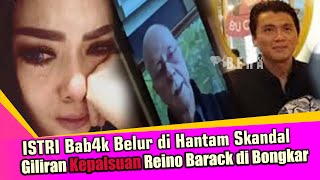 Istri 'B4bak Belur' Dihantam Skandal dengan Pria Bule, Giliran Kepalsuan Reino Barack di Bongkar
