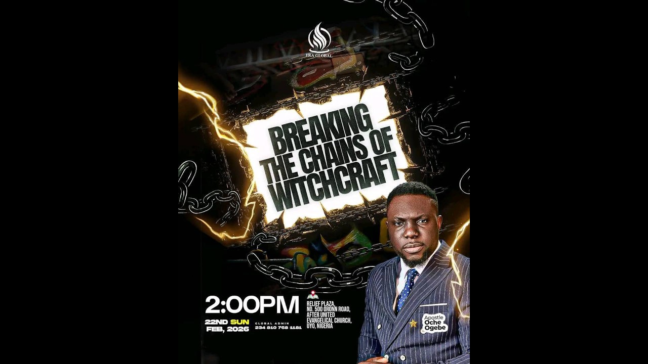 BREAKNG THE CHAINS OF WITCHCRAFT | ENLIGTENED REVIVAL ASSEMBLY | APOSTLE OCHE OGEBE