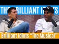 Brilliant Idiots "The Musical" | Brilliant Idiots with Charlamagne Tha God and Andrew Schulz