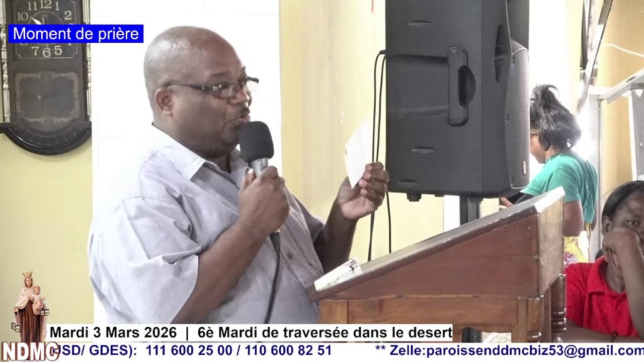 Mardi 3 Mars 2026  |  6è Mardi de traversée dans le desert