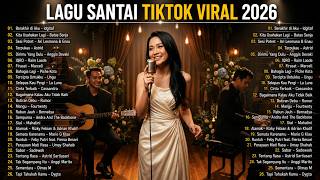 Lagu Santai Viral Tiktok 2026 — Lagu Pop Indonesia Terbaru 2026 | Top Hits Indonesia 2026 screenshot 4