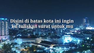 Dibatas Kota Ini || Status WA & IG