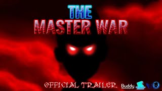The Master War 2025 Official Trailer