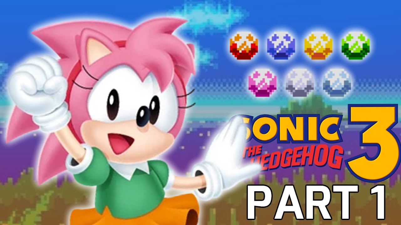 Amy Rose in Sonic 3 & Knuckles (PART 1) | Sonic Origins - YouTube