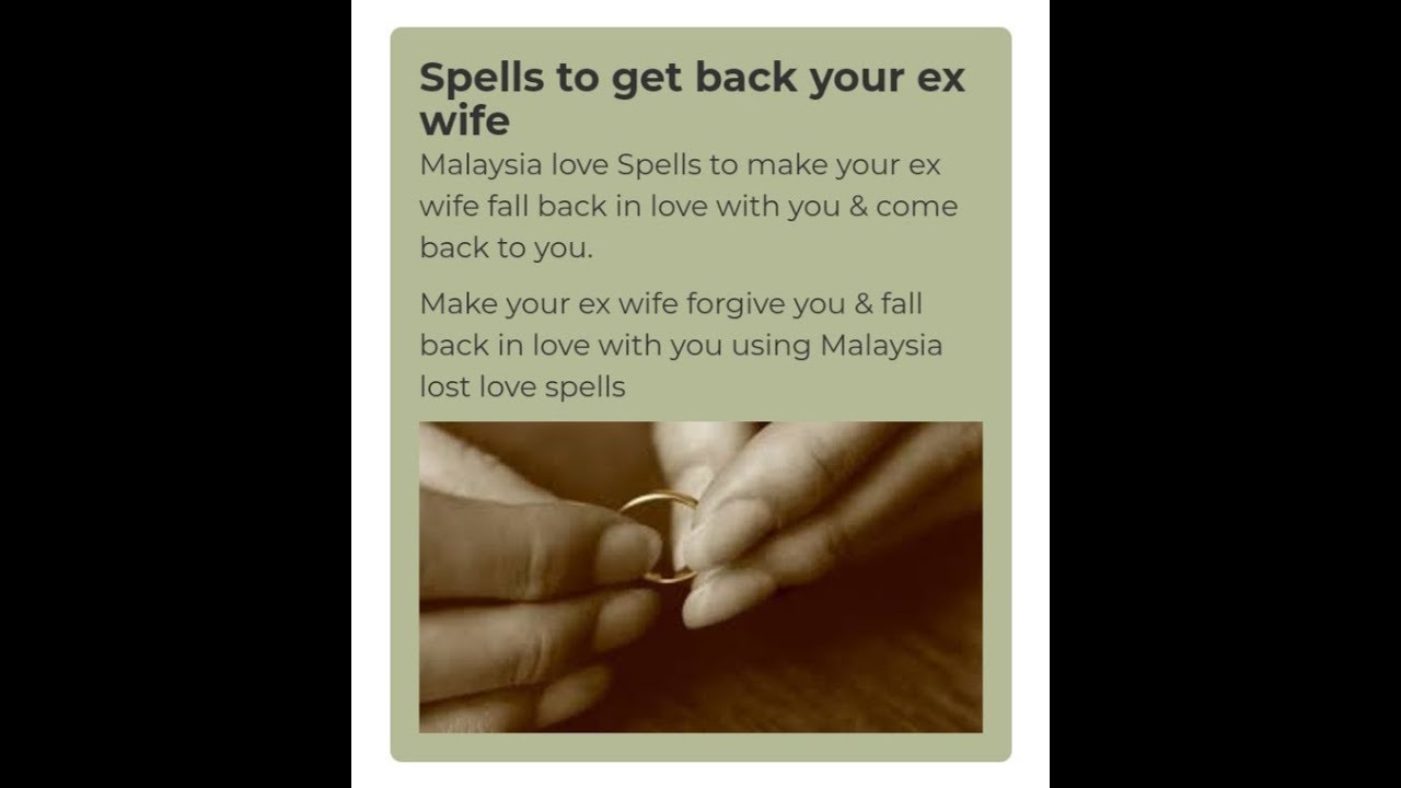 Spells to get back your ex- Wife,love rituals,ex husband love spells in Malaysia