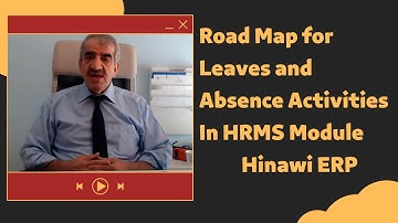 Road Map for Leaves and Absence Activities in HRMS Module in Hinawi Software - English