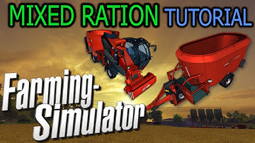 Farming Simulator - Mixed Ration Tutorial