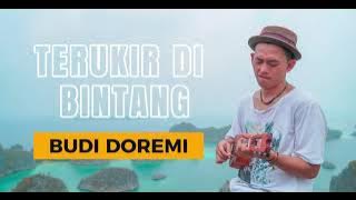 Budi Doremi - Terukir Di Bintang | LIRIK LAGU