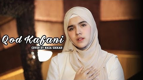 NADA SIKKAH SHOLAWAT TERBARU ( QOD KAFANY )