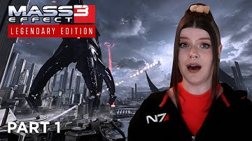 Devastation - The Final Chapter Begins! | Mass Effect 3 Legendary Edition Part 1