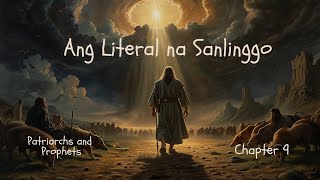Patriarchs and Prophets - Chapter 9 - Ang Literal na Sanlinggo