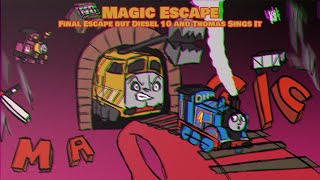 Magic Escape - Final Escape But Diesel 10 And Thomas Sings It - Vs. Sonic.exe Cover