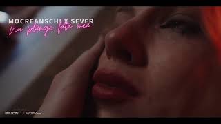 Mocreanschi - Nu plânge fata mea feat. SeVer (Audio 2024)