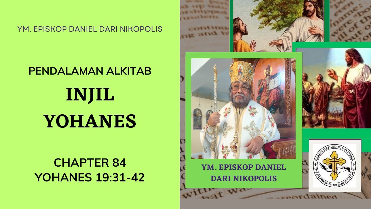 Injil Yohanes 193142 Chapter 84 YouTube