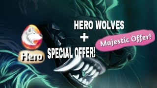 WOLF EVOLUTION HERO WOLVES AND SPECIAL OFFERS!!!!!