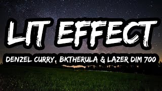 Denzel Curry – Lit Effect ft. Bktherula & LAZER DIM 700 (Lyrics)