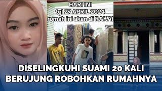 Kisah Acil Jouleha, Diselingkuhi Suami 20 Kali, Diminta Mertua Ganti Rugi 300 Juta, Robohkan Rumah