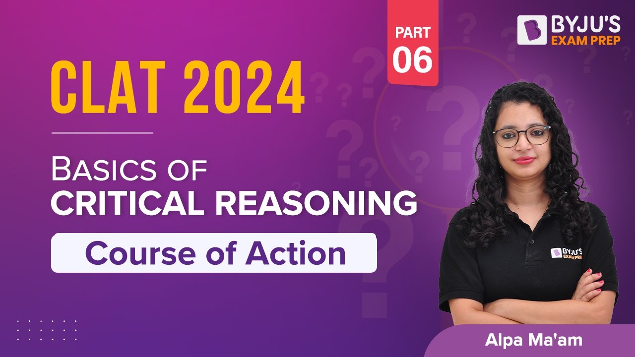 CLAT Critical Reasoning | Course of Action | CLAT 2024 - YouTube