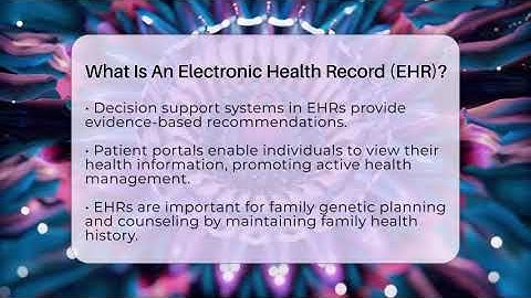 What Is An Electronic Health Record (EHR)? - Genetic Wellness for Families
