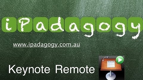 iPadagogy - App Review - Keynote Remote Tutorial