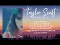 TAYLOR SWIFT-PLAYLIST 1