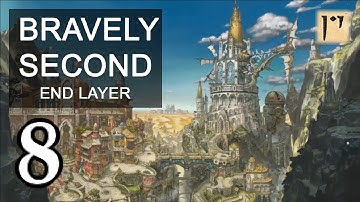 Bravely Second: End Layer - Blind - Part 8 - Coup de Gravy