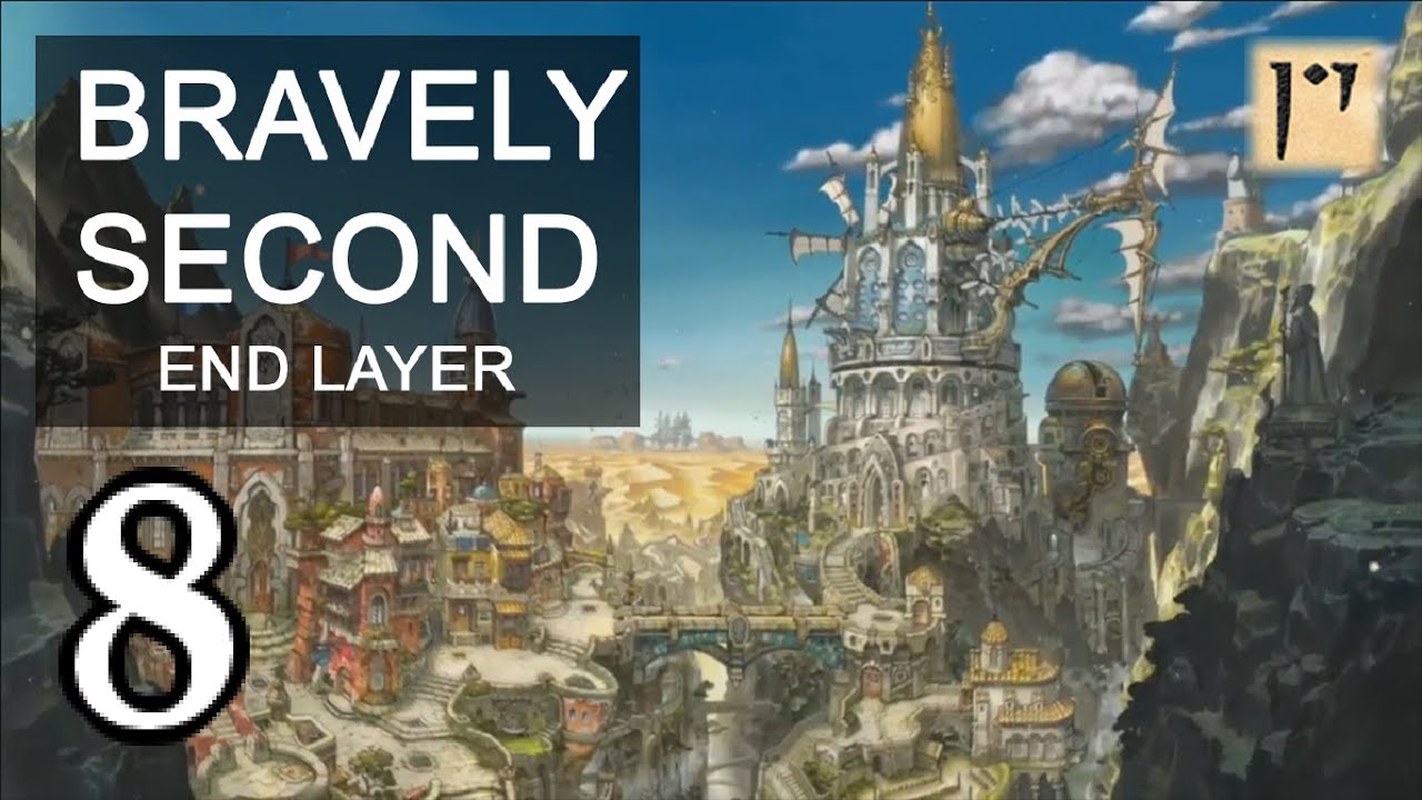 Bravely Second: End Layer - Blind - Part 8 - Coup de Gravy