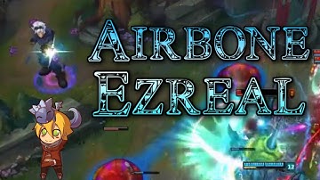 Airbone Ezreal 0_o
