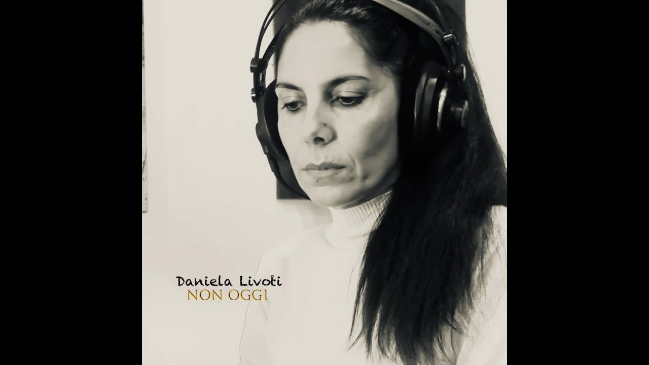 Non oggi - Daniela Livoti