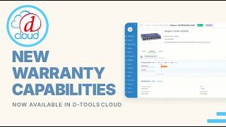 New Warranty Capabilities in D-Tools Cloud