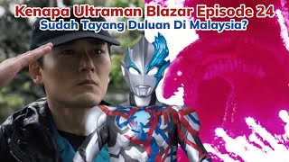 Blazar Episode 24 Sudah Tayang Di Malaysia, Kok Bisa?